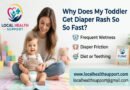 Why Does My Toddler Get Diaper Rash So Fast